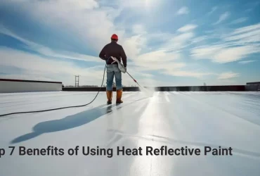 Top 7 Benefits of Using Heat Reflective Paint